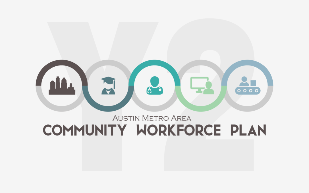 Austin Metro Area Community Workforce Plan Year Two Report 2018-2019